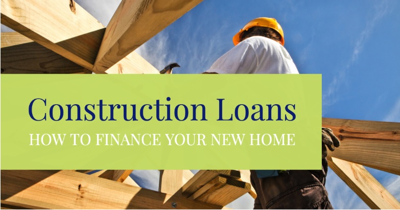 Construction Loans